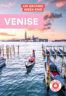 Un grand week-end : Venise