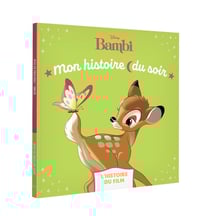 Mon histoire du soir : Bambi : l'histoire du film