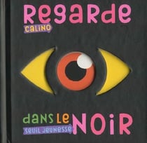 Regarde dans le noir