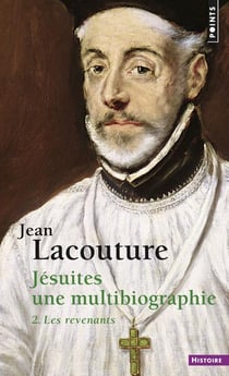 Jésuites : une multibiographie Tome 2 - les revenants