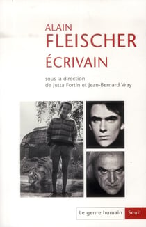 Le genre humain n.54 : Alain Fleischer écrivain