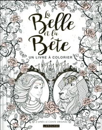 La Belle et la Bête - Un livre à colorier