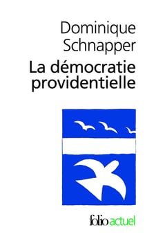 La démocratie providentielle : Essai sur l'égalité contemporaine