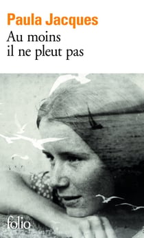 Au moins il ne pleut pas