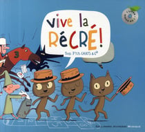 Vive la récré !