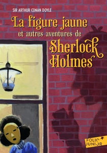 La figure jaune - autres aventures de Sherlock Holmes