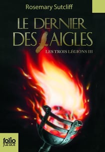 Les trois légions Tome 3 - les porteurs de lanterne