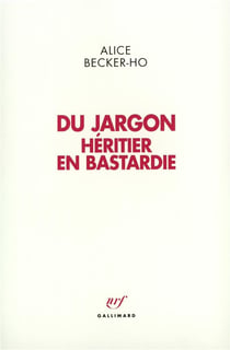 Du jargon - heritier en bastardie