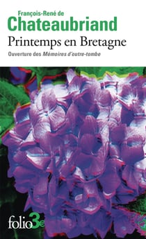 Printemps en Bretagne : Ouverture des Mémoires d'outre-tombe