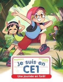 Je suis en CE1 Tome 18 : Une journée en forêt
