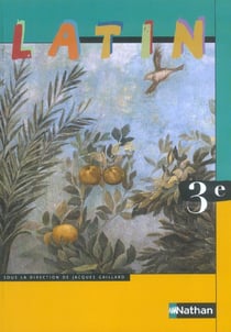 Latin - 3ème - manuel de l'élève (édition 2005)