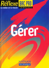 Mémos réflexes : REF 39 GERER BPRO COMMERCE