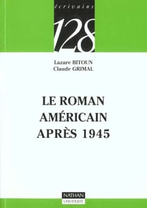 Le roman americain depuis 1945