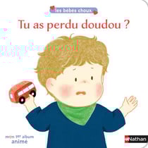 Tu as perdu doudou ?
