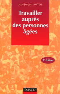Travailler aupres des personnes agees