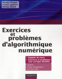 Exercices et problèmes d'algorithmique numérique