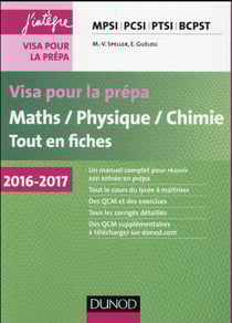Maths-physique-chimie - mpsi-pcsi-ptsi-bcpst - visa pour la prépa tout-en-un