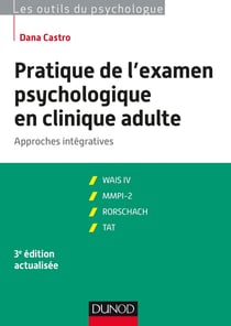 Pratique de l'examen psychologique en clinique adulte - 3e ed. - Approches intégratives