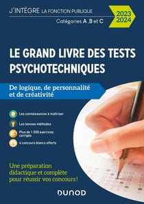 Le grand livre des tests psychotechniques de logique, de personnalité et de créativité (édition 2023/2024)
