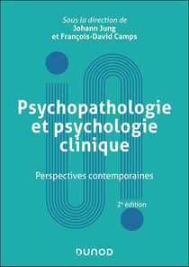 Psychopathologie et psychologie clinique : Perspectives contemporaines (2e édition)