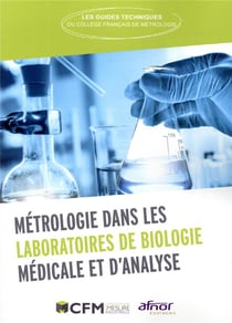 Métrologie dans les laboratoires de Biologie Médicale et d'Analyse