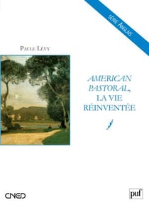 American pastoral - la vie reinventée