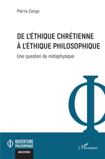 De l'éthique chrétienne à l'éthique philosophique : Une question de métaphysique