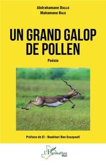 Un grand galop de pollen : Poésie