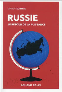 Russie : le retour de puissance