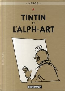 Les aventures de Tintin Tome 24 : Tintin et l'alph-art