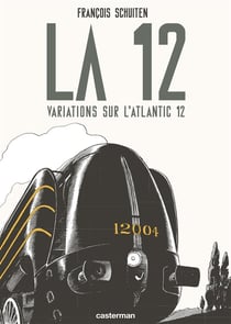 La 12 - variations sur l'atlantique Tome 12 - obscures à la ville lumière