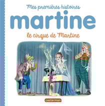 Mes premiers Martine : le cirque de Martine