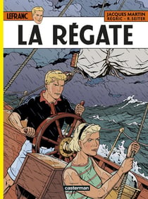 Lefranc Tome 36 : La Régate