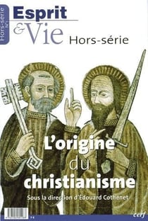 REVUE ESPRIT ET VIE : l'origine du christianisme