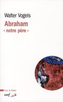 Abraham - "notre père"
