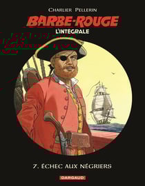 Barbe-Rouge : Intégrale vol.7 : échec aux négriers