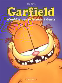 Garfield t.22 - garfield n'oublie pas sa brosse à dents