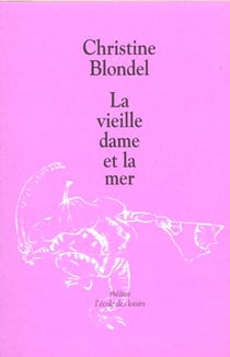 Vieille dame et la mer (la)