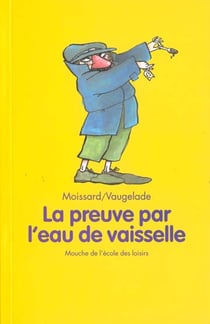 Preuve par l eau de vaisselle (La)