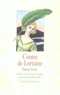 Contes de Lorraine - plume verte