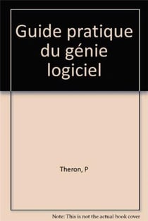 Guide Pratique Du Genie Logiciel