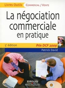 La négociation commerciale en pratique (5e édition)