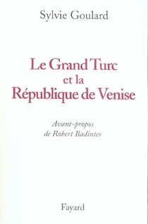 Le grand turc et la republique de venise