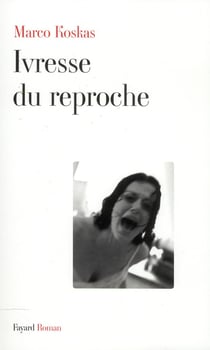 Ivresse du reproche
