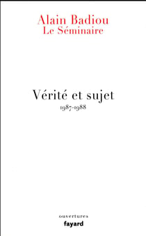 Le Séminaire - Vérité et sujet