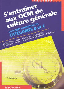 S'entrainer aux qcm de culture generale concours administratifs categorie b et c