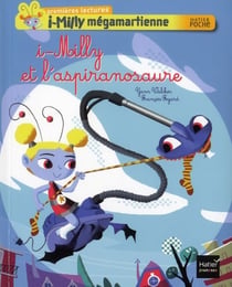 I-milly mégamartienne - i-milly et l'aspiranosaure