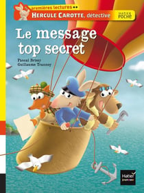 Hercule Carotte, détective Tome 2 : le message top secret