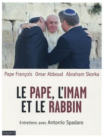 Le pape, l'imam et le rabbin