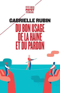 Du bon usage de la haine et du pardon